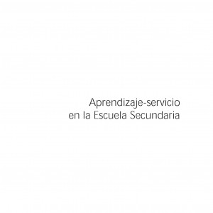 Aprendizaje-servicio en la Escuela Secundaria