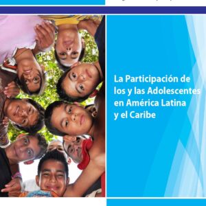 La participación de los y las adolescentes en América Latina y el Caribe